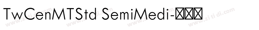 TwCenMTStd SemiMedi字体转换